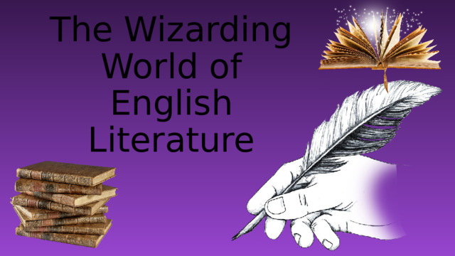 The Wizarding World of English Literature 