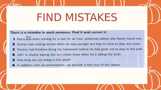 FIND MISTAKES 