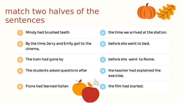 match two halves of the sentences 