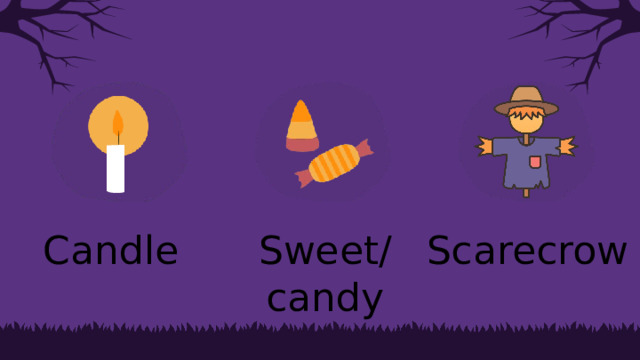 Candle Sweet/  candy Scarecrow 