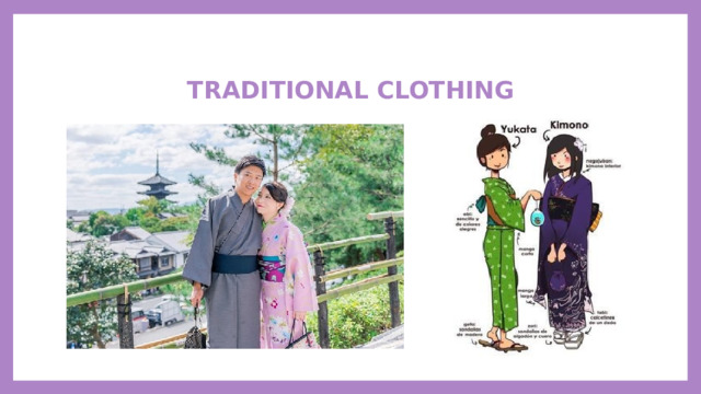   TRADITIONAL CLOTHING 