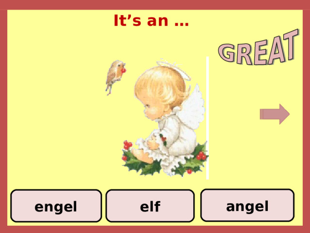 It’s an … angel elf engel 