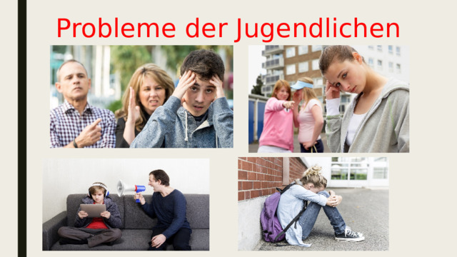 Probleme der Jugendlichen 