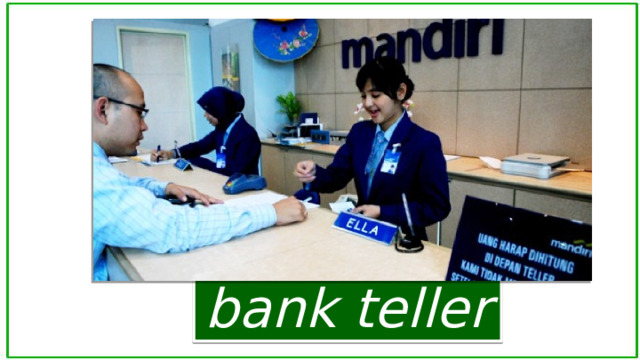 bank teller 