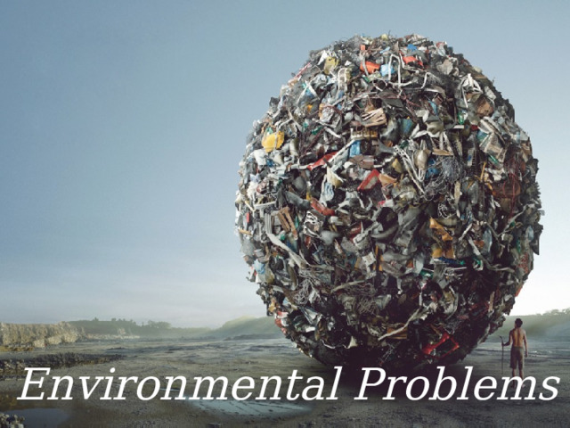 Environmental Problems 