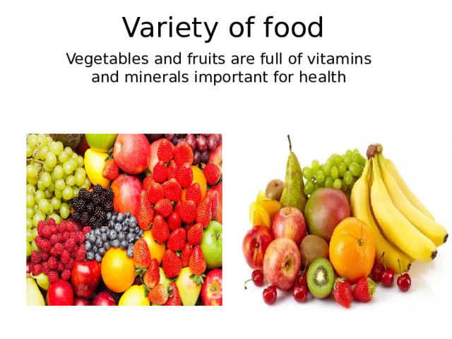  Variety of food Vegetables and fruits are full of vitamins and minerals important for health 