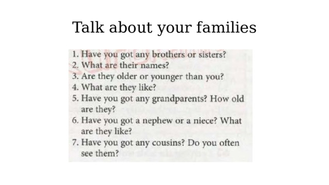 Talk about your families 