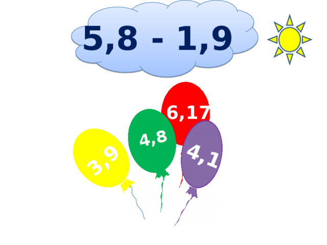 3,9 4,8 4,1 5,8 - 1,9 6,17 