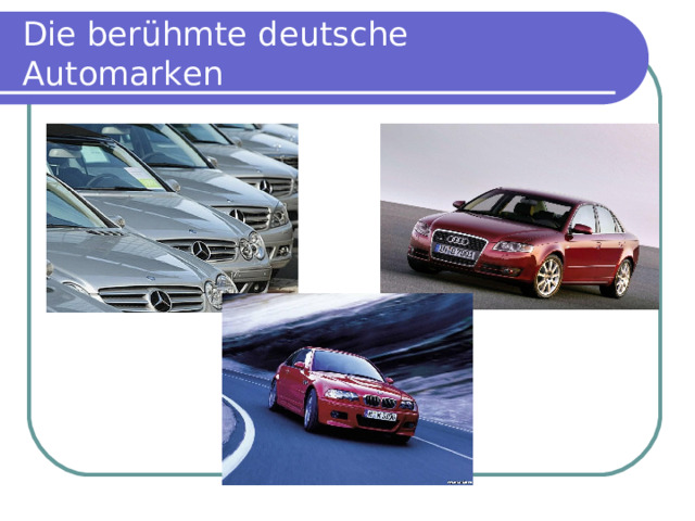Die berühmte deutsche Automarken 