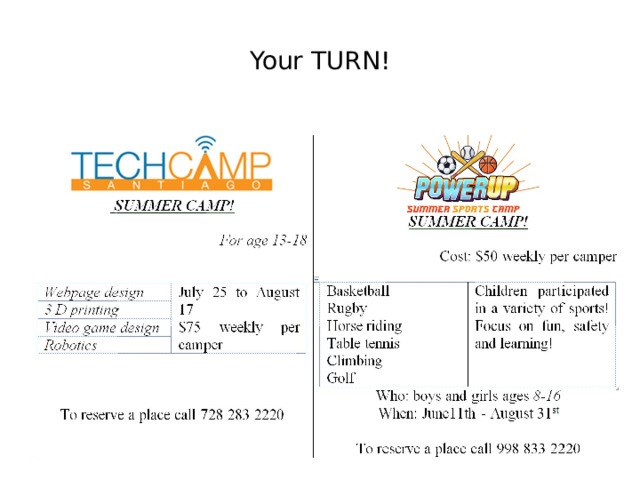 Your TURN! 