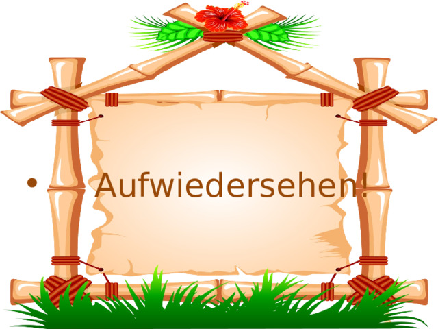  Aufwiedersehen! 