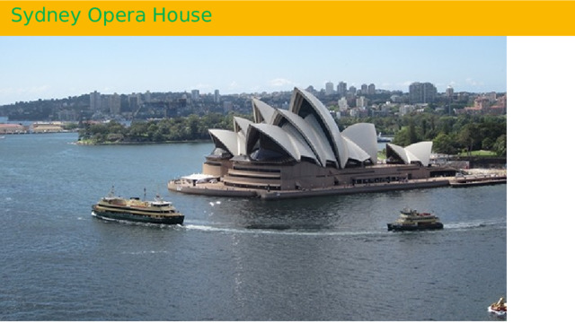 Sydney Opera House Используйте этот слайд, чтобы добавить еще один важный факт о месте назначения виртуальной экскурсии. Создайте еще один красивый маркированный список. Введите лишь несколько слов, чтобы у вас не возникло желания читать со слайда. ВТОРОЙ ВАЖНЫЙ  ФАКТ О МЕСТЕ НАЗНАЧЕНИЯ  