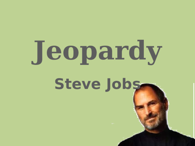 Jeopardy Steve Jobs 