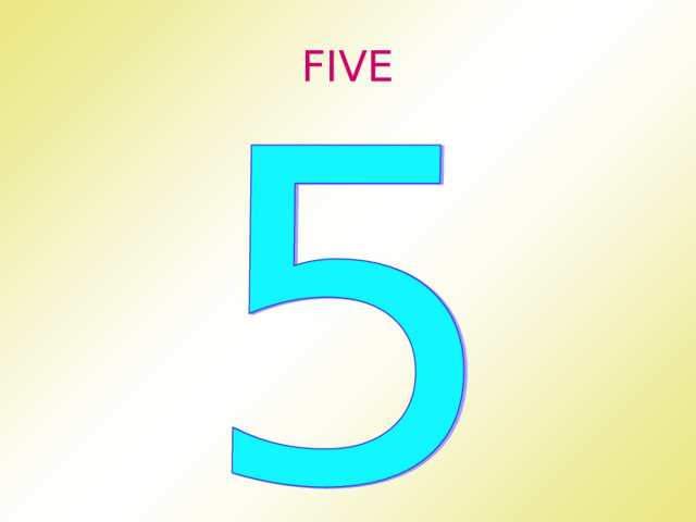 FIVE 