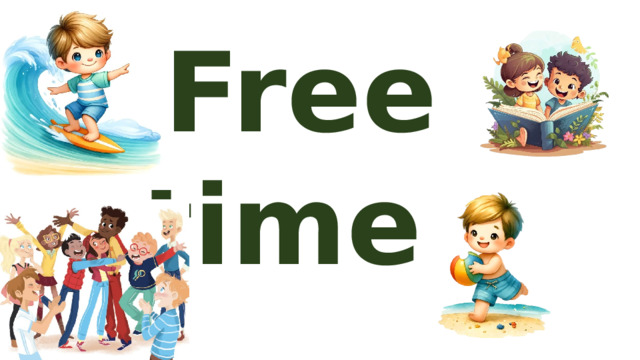 Free time 