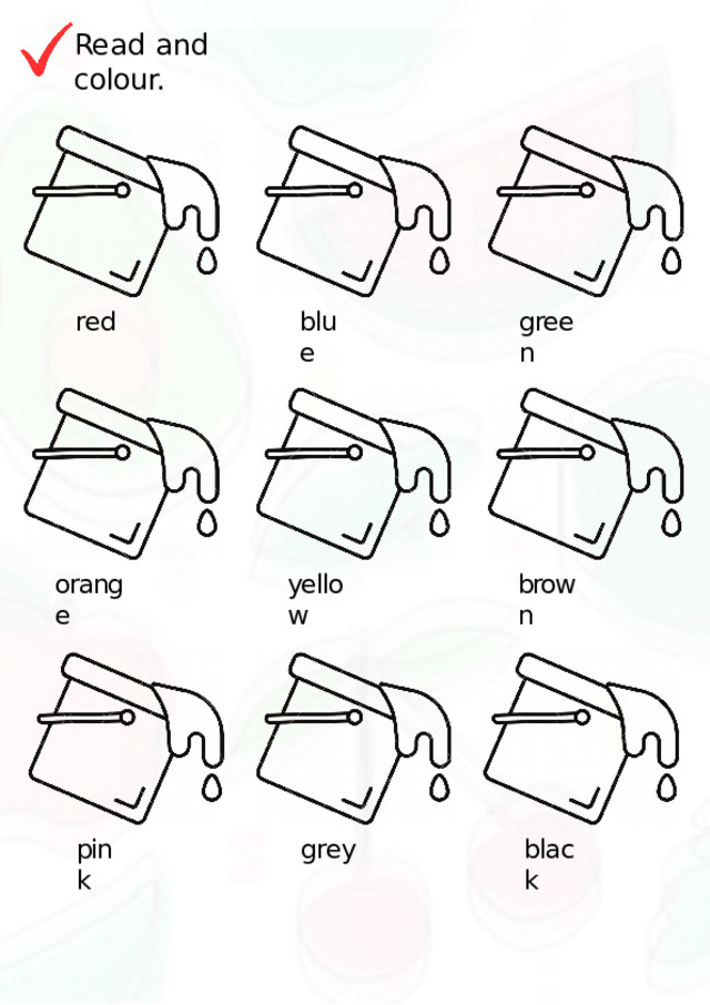 Read  and  colour. green red blue brown yellow orange pink grey black 