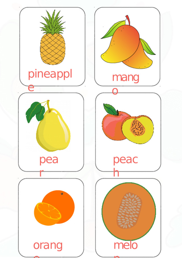 pineapple mango pear peach orange melon 