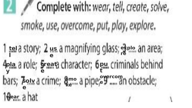 explore tell use put create play overcome smoke solve wear 