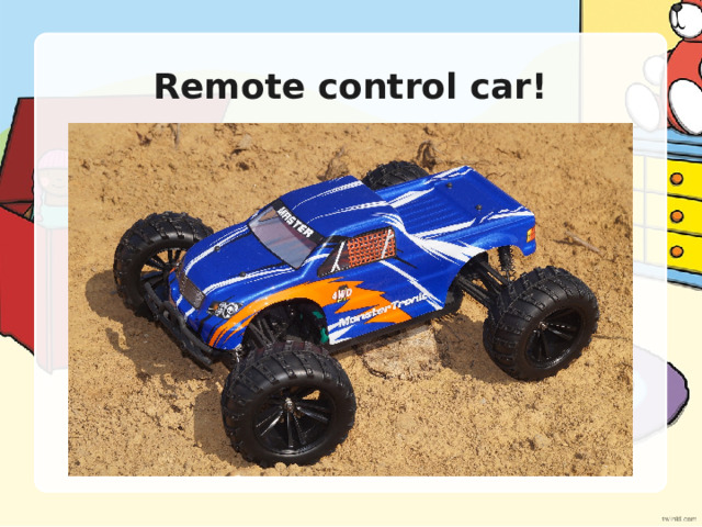 Remote control car! 