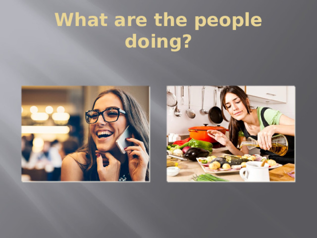 What are the people doing? 