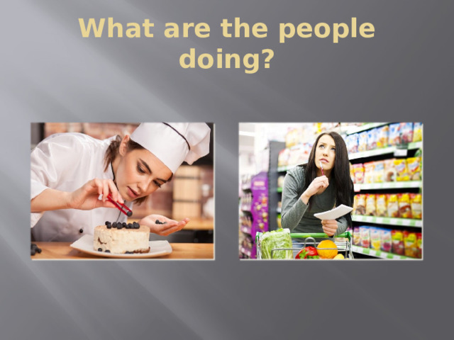 What are the people doing? 