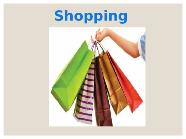Shopping 