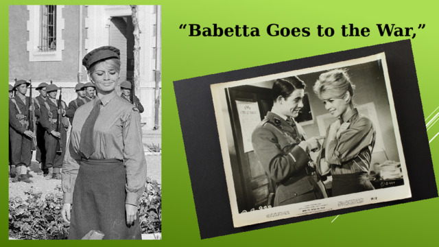 “ Babetta Goes to the War,” 