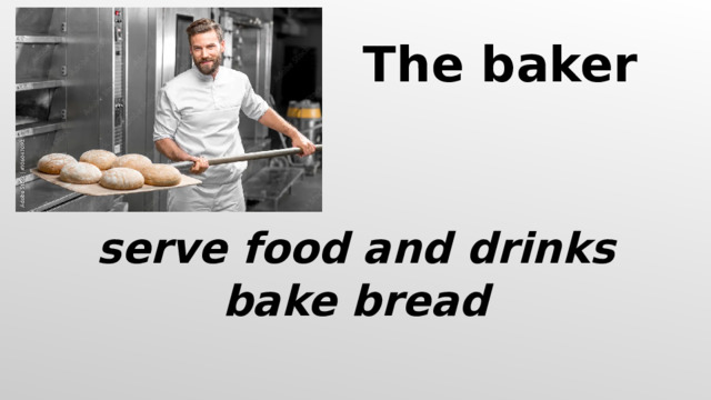 The baker serve food and drinks bake bread 
