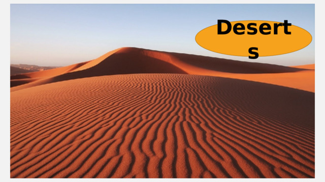 Deserts 