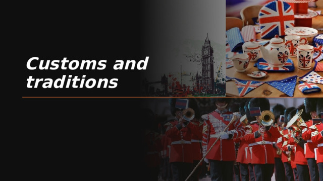 Customs and traditions 