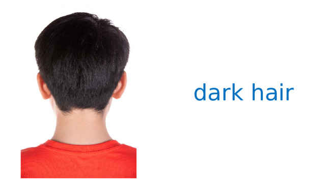 dark hair 