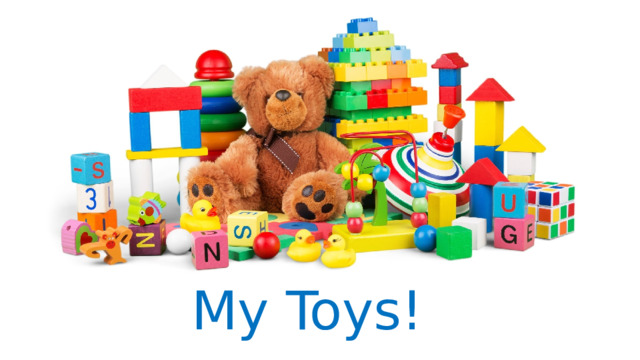 My Toys ! 