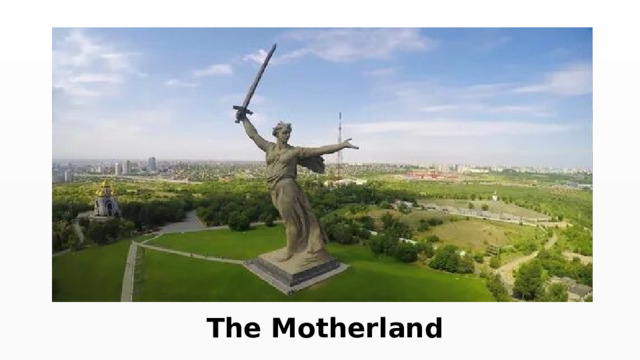   The Motherland 
