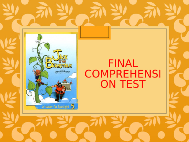FINAL COMPREHENSION TEST 