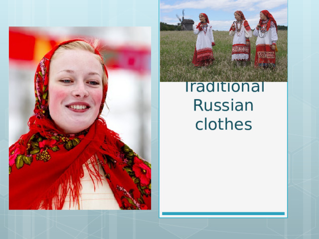 Traditional Russian clothes 