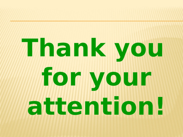 Thank you for your attention! 
