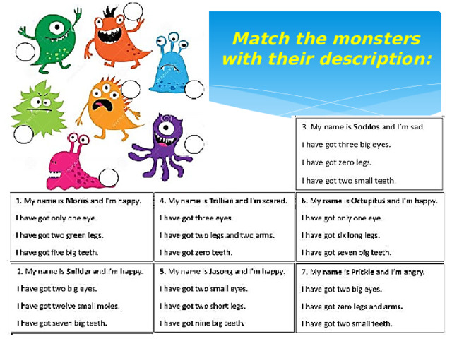 Match the monsters with their description: 