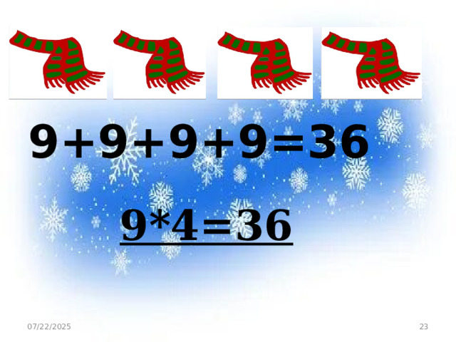 9+9+9+9=36 9*4=36 