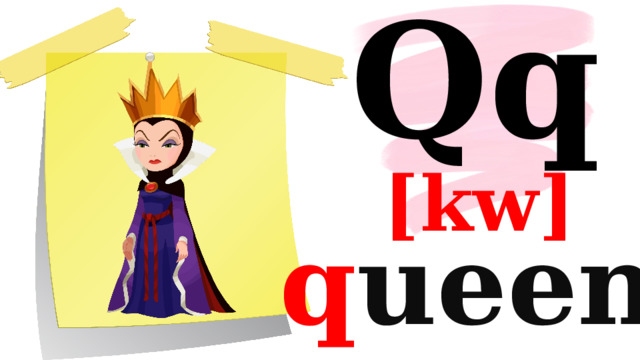 Qq [kw] q ueen 