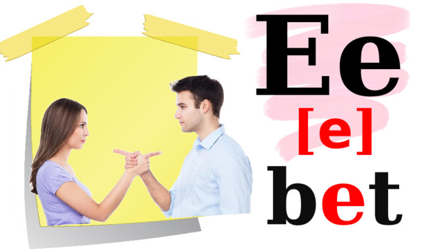 Ee [ e ] b e t 