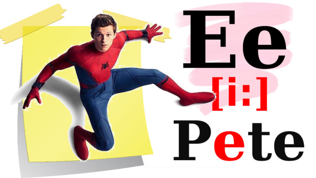 Ee [ i: ] P e te 