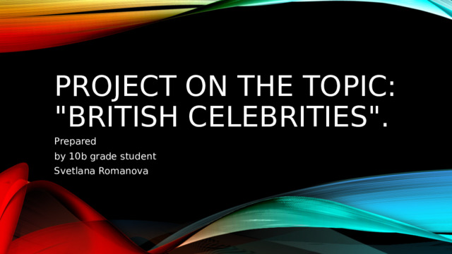 Project on the topic: 