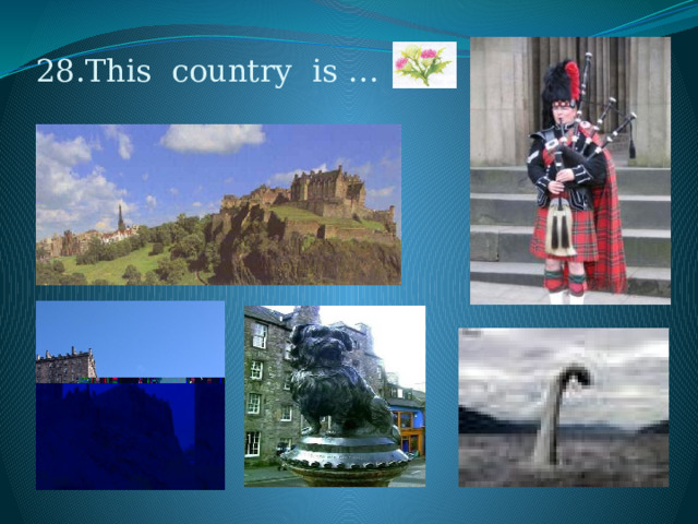 28.This country is … 
