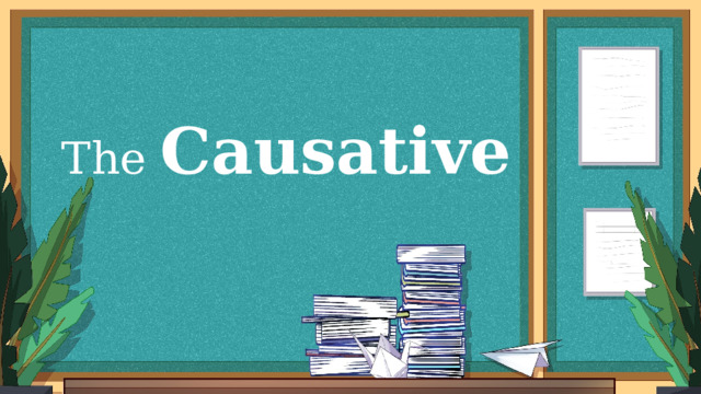 The Causative 