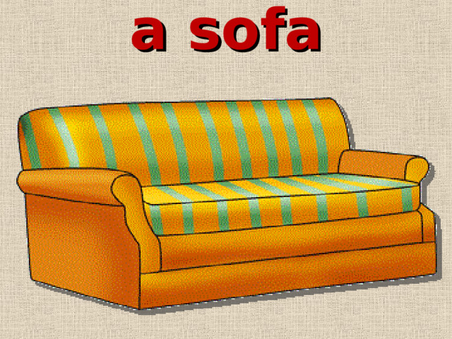 a sofa 