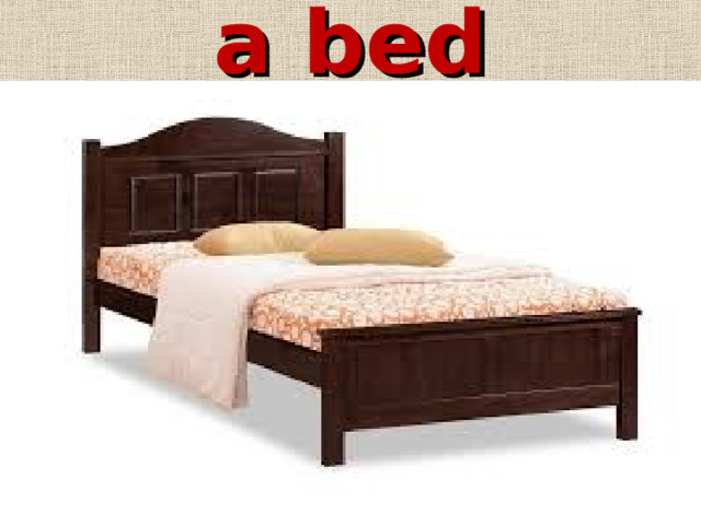 a bed 