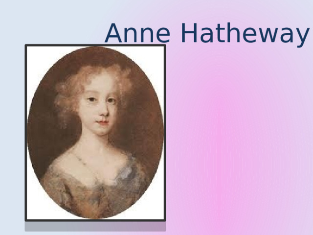 Anne Hatheway 