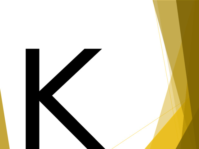 K 