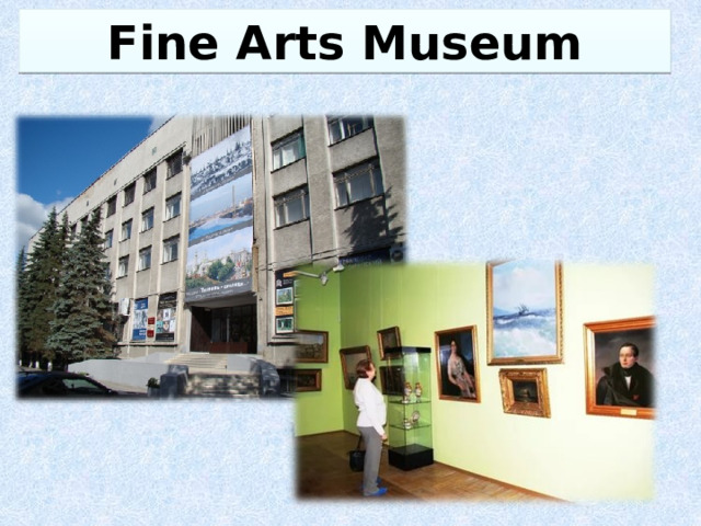 Fine Arts Museum 