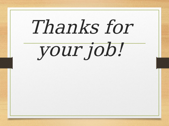 Thanks for your job! 